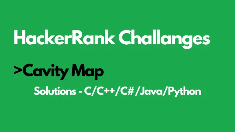 Cavity Map HackerRank Solution