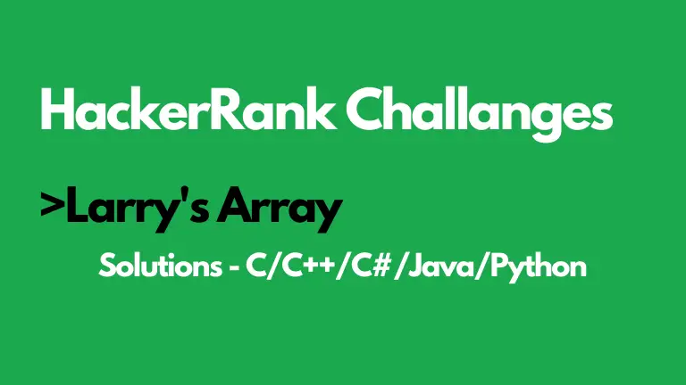 Larry's Array HackerRank Solution