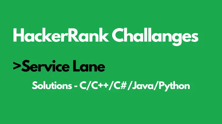 Service Lane HackerRank Solution